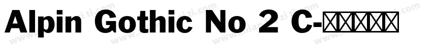 Alpin Gothic No 2 C字体转换